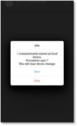 Popup message indicating 3 stored measurements on a local device, prompting to sync and stating this will clear device storage. Options: Sync or Skip.